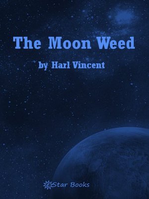 cover image of The Moon Weed